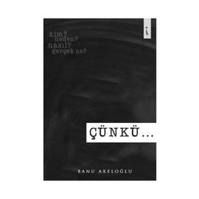 Çünkü - Banu Akeloğlu