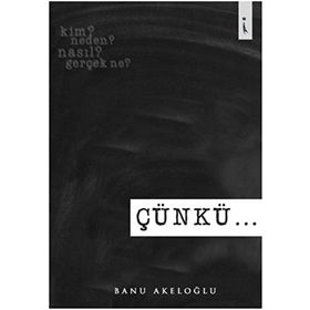 Çünkü - Banu Akeloğlu