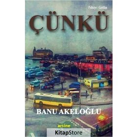 Çünkü - Banu Akeloğlu