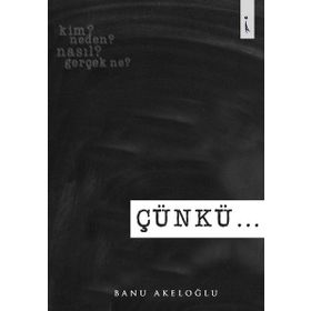Çünkü - Banu Akeloğlu
