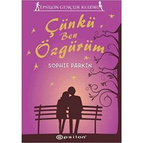 ÇÜNKÜ BEN ÖZGÜRÜM - SOPHIE PARKIN