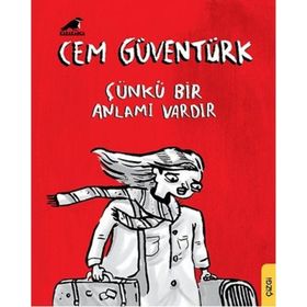Çünkü Bir Anlamı Vardır - Cem Güventürk