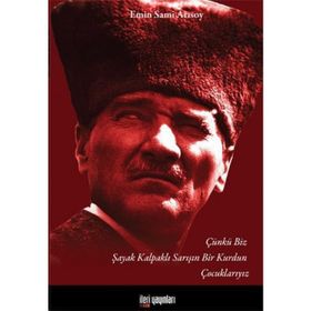ÇÜNKÜ BIZ ŞAYAK KALPAKLI SARIŞIN BIR KURDUN ÇOCUKLARIYIZ - EMIN SAMI ARISOY