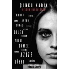 Çünkü Kadın - Nilgün Bakkaloğlu