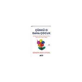 Çünkü O Daha Çocuk - Senem Uysal