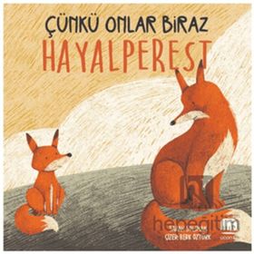 Çünkü Onlar Biraz Hayalperest Uçan Fil Yayınları