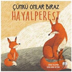 Çünkü Onlar Biraz Hayalperest Uçan Fil Yayınları