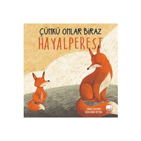 Çünkü Onlar Biraz Hayalperest Uçan Fil Yayınları
