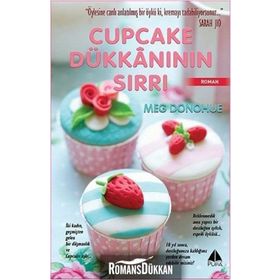 Cupcake Dükkanının Sırrı - Meg Donohue