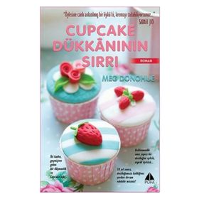 Cupcake Dükkanının Sırrı - Meg Donohue