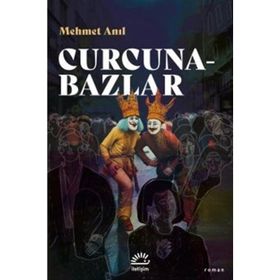 Curcunabazlar - Mehmet Anıl