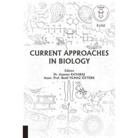 Current Approaches in Biology Akademisyen Kitabevi
