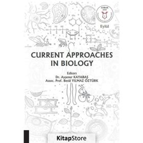 Current Approaches in Biology Akademisyen Kitabevi