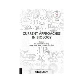 Current Approaches in Biology Akademisyen Kitabevi