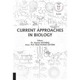 Current Approaches in Biology Akademisyen Kitabevi