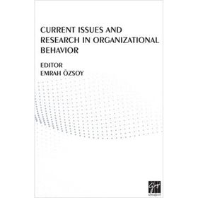 Current Issues And Research In Organizational Behavior - Kolektif