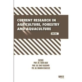 Current Research in Agriculture, Forestry and Aquaculture - June 2022 - Kolektif