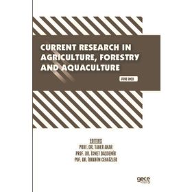 Current Research in Agriculture, Forestry and Aquaculture - June 2022 - Kolektif