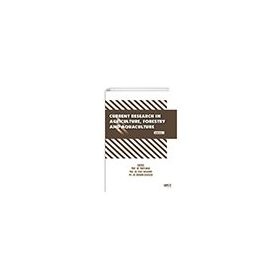 Current Research in Agriculture, Forestry and Aquaculture - June 2022 - Kolektif