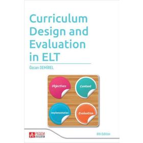 Curriculum Design And Evaluation in ELT - Pegem Akademi Yayıncılık