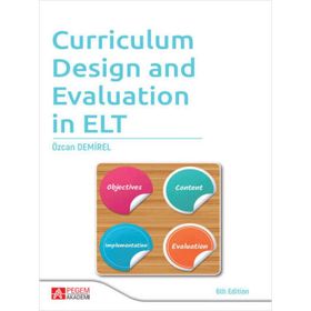 Curriculum Design And Evaluation in ELT - Pegem Akademi Yayıncılık