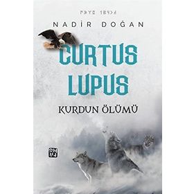 Curtus Lupus - Kurdun Ölümü