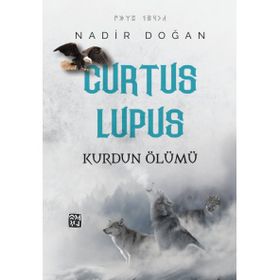 Curtus Lupus - Kurdun Ölümü