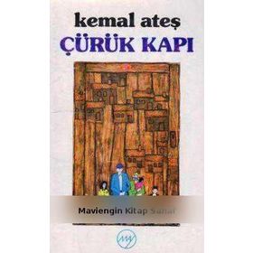 ÇÜRÜK KAPI - KEMAL ATEŞ