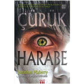 ÇÜRÜK VE HARABE 1 - JONATHAN MABERRY