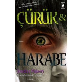 ÇÜRÜK VE HARABE 1 - JONATHAN MABERRY