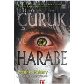 ÇÜRÜK VE HARABE 1 - JONATHAN MABERRY