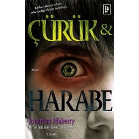 ÇÜRÜK VE HARABE 1 - JONATHAN MABERRY