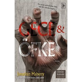 Çürük Ve Harabe 3 - Jonathan Maberry