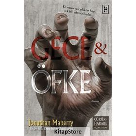 Çürük Ve Harabe 3 - Jonathan Maberry