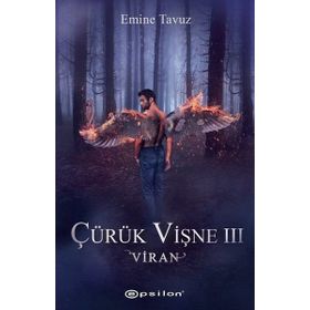 Çürük Vişne 3-Viran - Emine Tavuz
