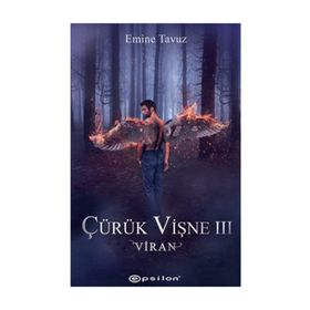 Çürük Vişne 3-Viran - Emine Tavuz