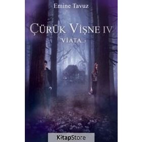 Çürük Vişne Viata-Emine Tavuz