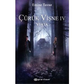 Çürük Vişne Viata-Emine Tavuz
