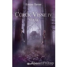 Çürük Vişne Viata-Emine Tavuz