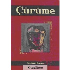 Çürüme - Mehmet Duran