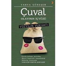 Çuval Olayının İçyüzü-Yüzyılın Vukatı - Yahya Güneşer