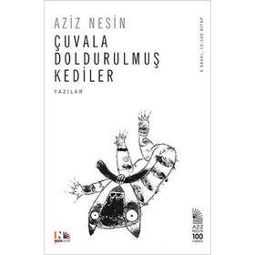ÇUVALA DOLDURULMUŞ KEDILE - ALI NESIN