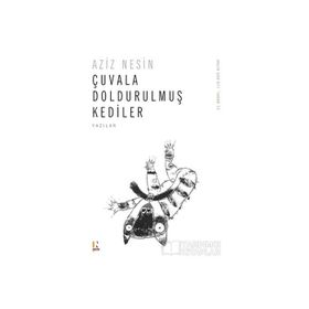 Çuvala Doldurulmuş Kediler - Aziz Nesin