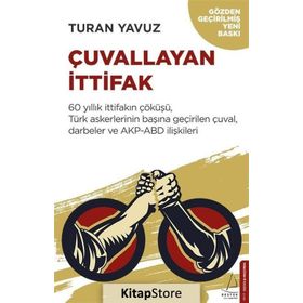 ÇUVALLAYAN İTTİFAK - TURAN YAVUZ