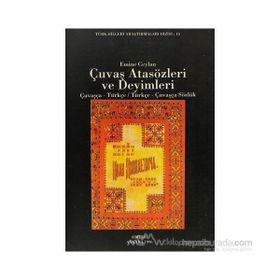 Çuvaş Atasözleri ve Deyimleri Çuvaşça-Türkçe/Türkçe-Çuvaşça - Emine Ceylan