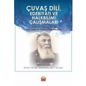 Çuvaş Dili Edebiyatı ve Halkbilimi Çalışmaları - Nobel Bilimsel Eserler