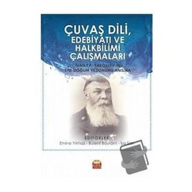 Çuvaş Dili Edebiyatı ve Halkbilimi Çalışmaları - Nobel Bilimsel Eserler