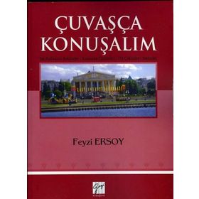 Çuvaşca Konuşalım - Feyzi Ersoy