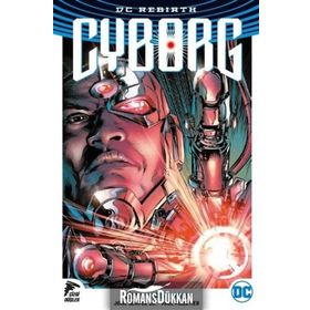 Cyborg Cilt: 1 - John Semper Jr.
