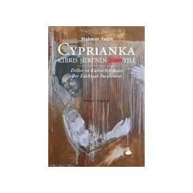 Cyprianka-Kıbrıs Şiiri'nin 3000 Yılı - Kolektif